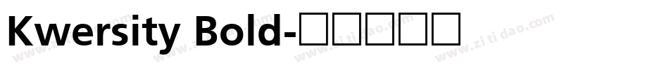 Kwersity Bold字体转换
